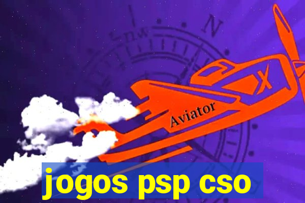 jogos psp cso